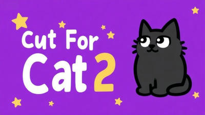 Cut For Cat 2
